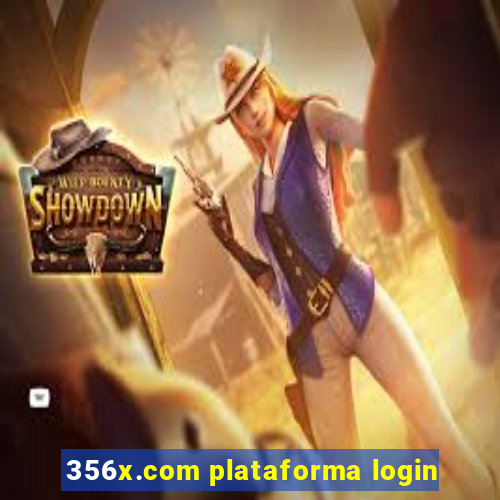 356x.com plataforma login